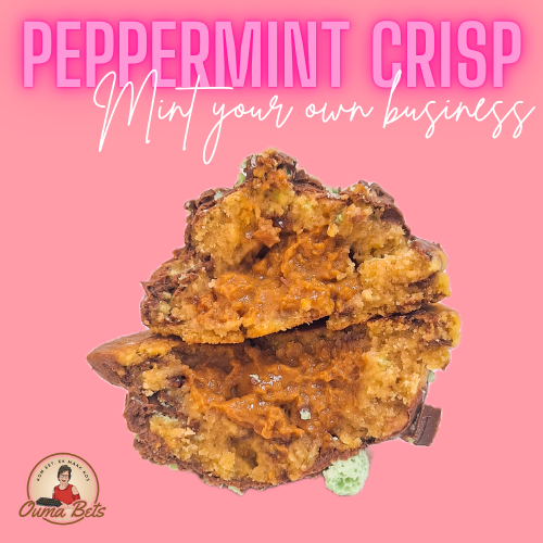 Mint your own business- Peppermint Crisp Cookie